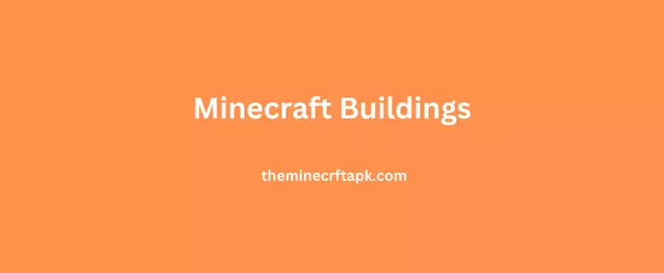 Minecraft Buildings