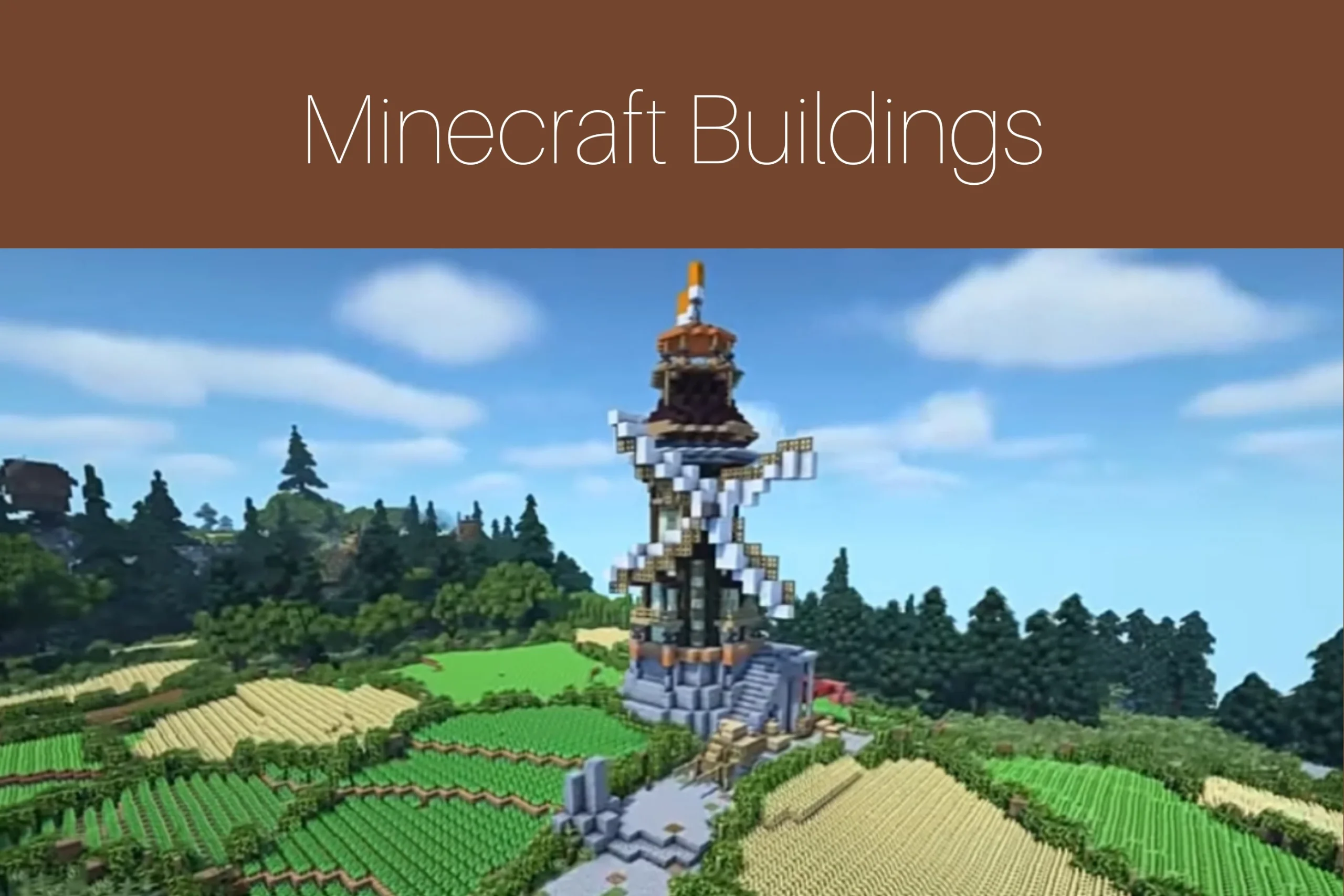 Minecraft Buildings