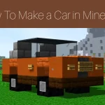 How To Make A Car in Minecraft