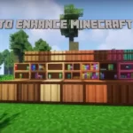 Best Mods To Enhance Minecraft Experience