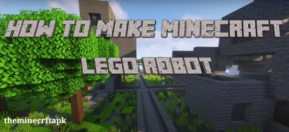 How to make Minecraft LEGO Robot