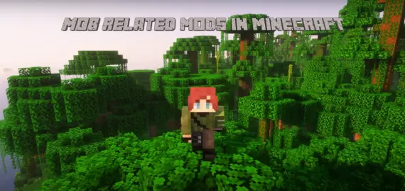 Mob Related Mods in Minecraft