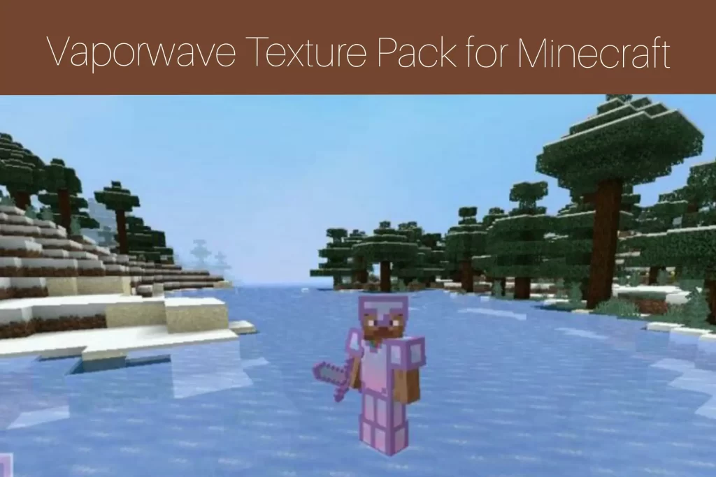 Vaporwave Texture Pack for Minecraft
