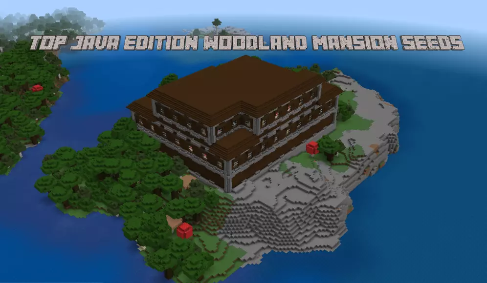 Best Minecraft Woodland Mansion Seeds For Java Edition
