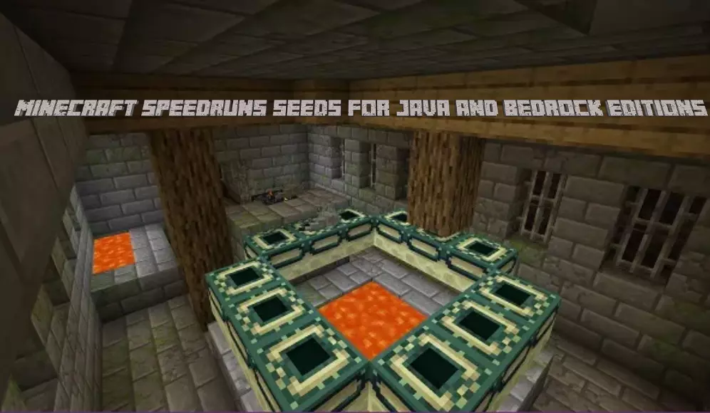 Minecraft Speedruns Seeds For Java and Bedrock Editions