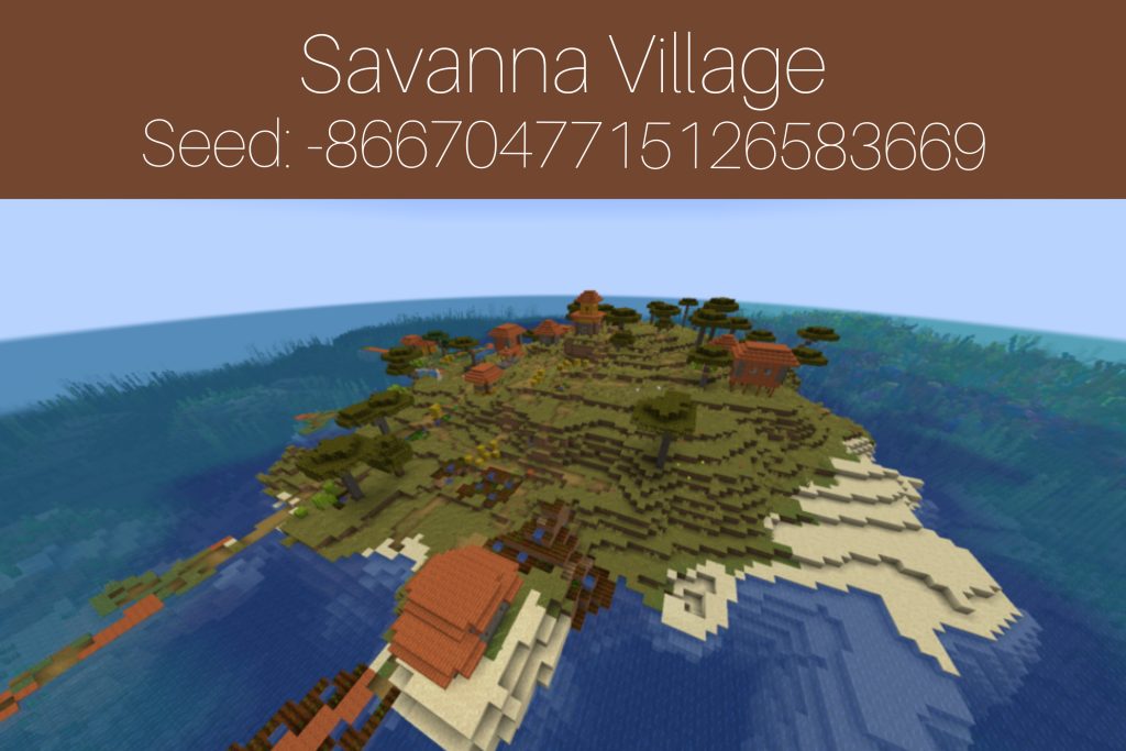 Savanna Village
Seed: -8667047715126583669