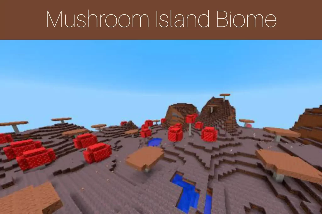 Mushroom Island Biome