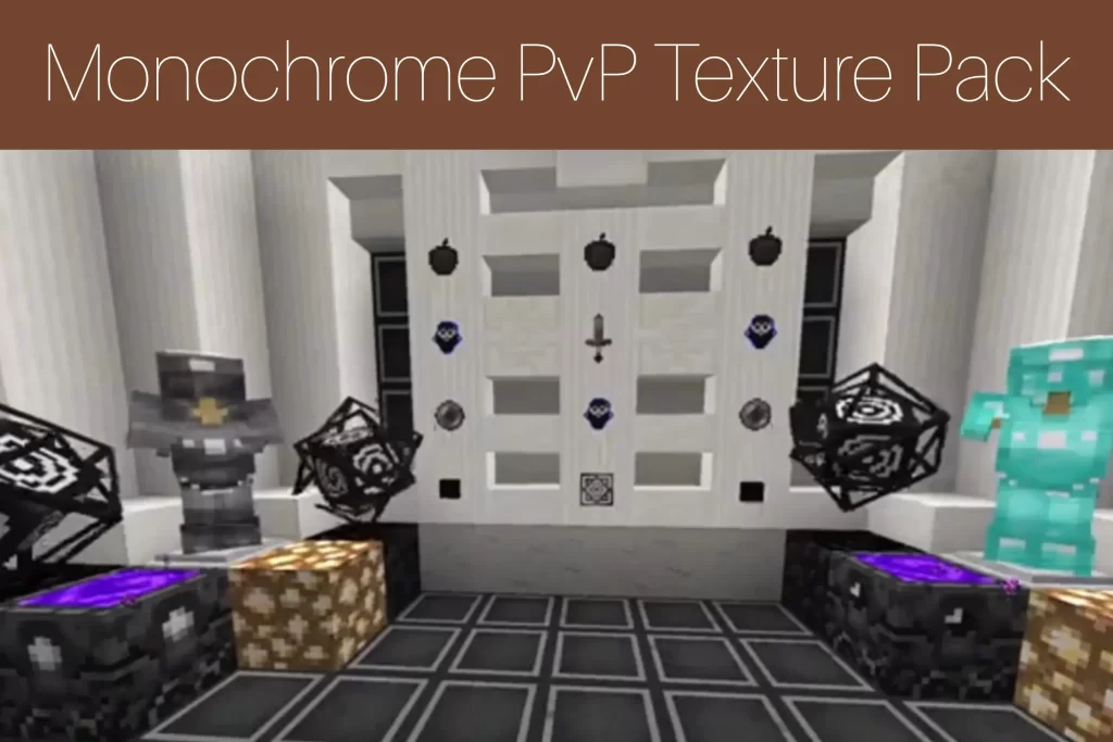 Monochrome PvP Texture Pack