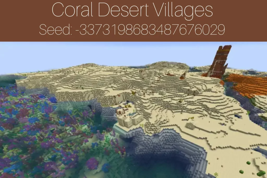 Coral Desert Villages
Seed:  -3373198683487676029