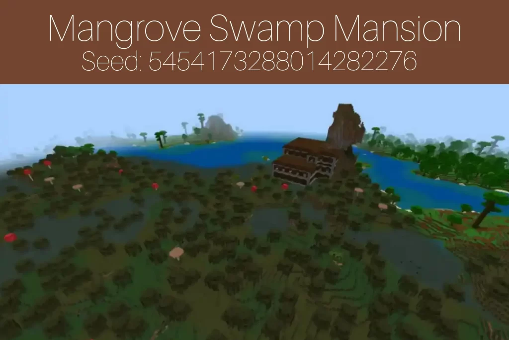 Mangrove Swamp Mansion
Seed: 5454173288014282276