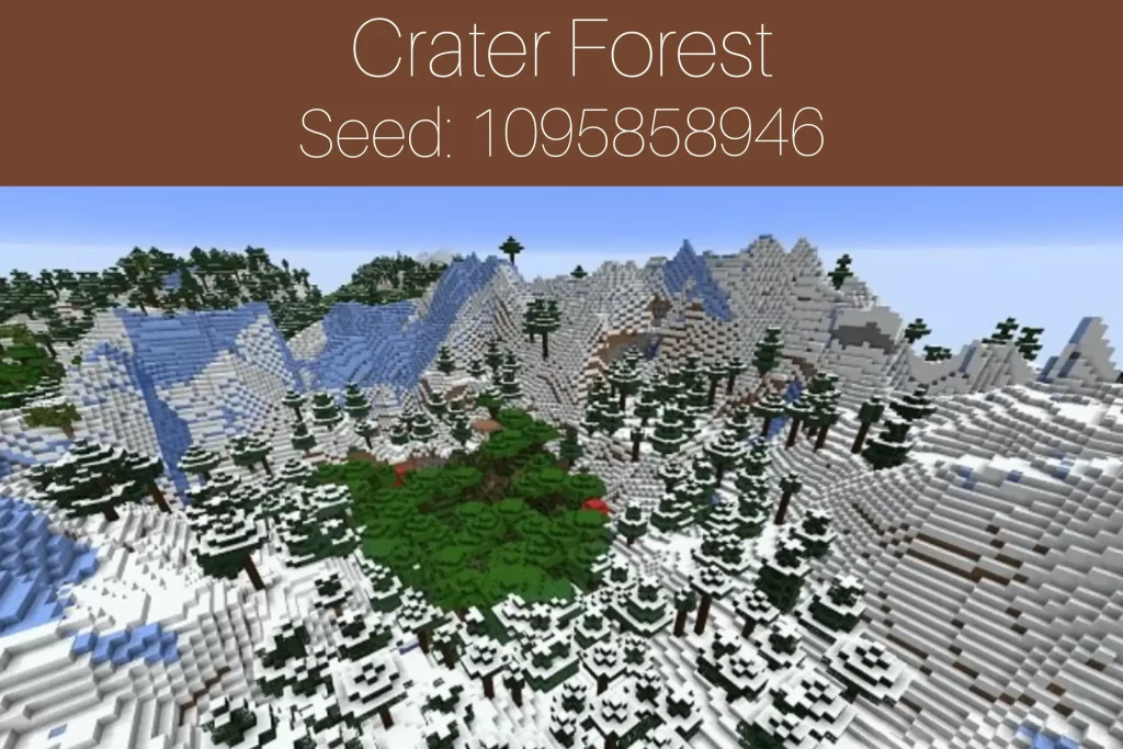 Crater Forest
Seed Code: 1095858946