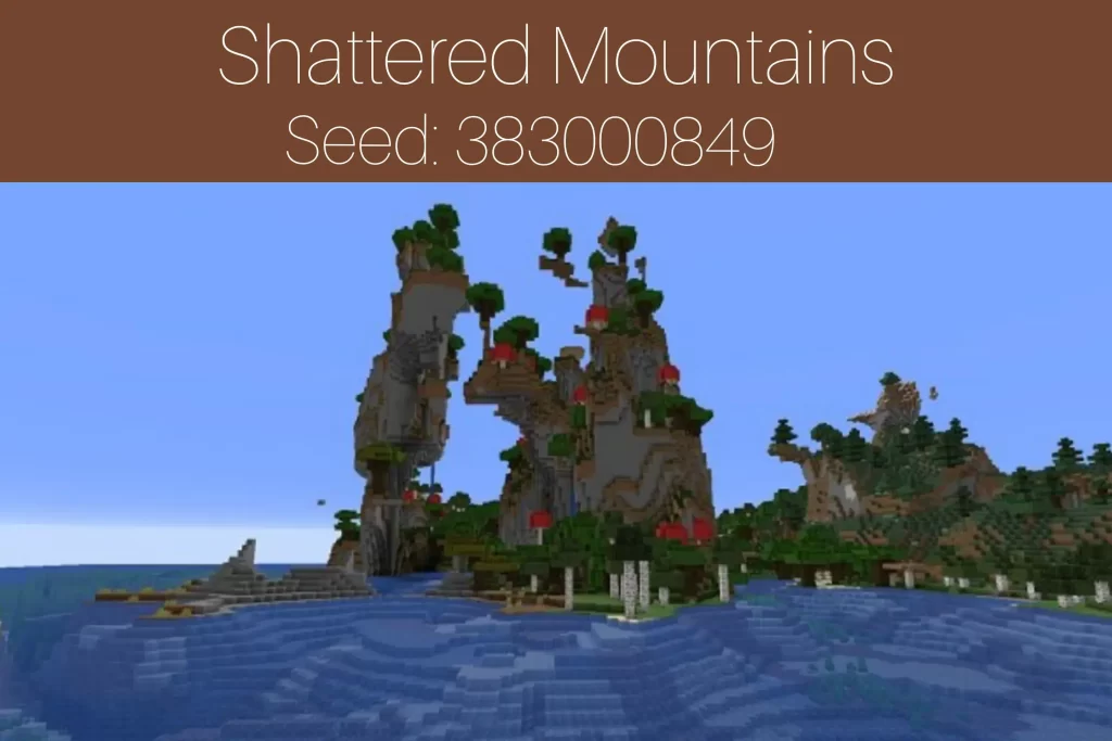 Shattered Mountains
Seed Code:  383000849
