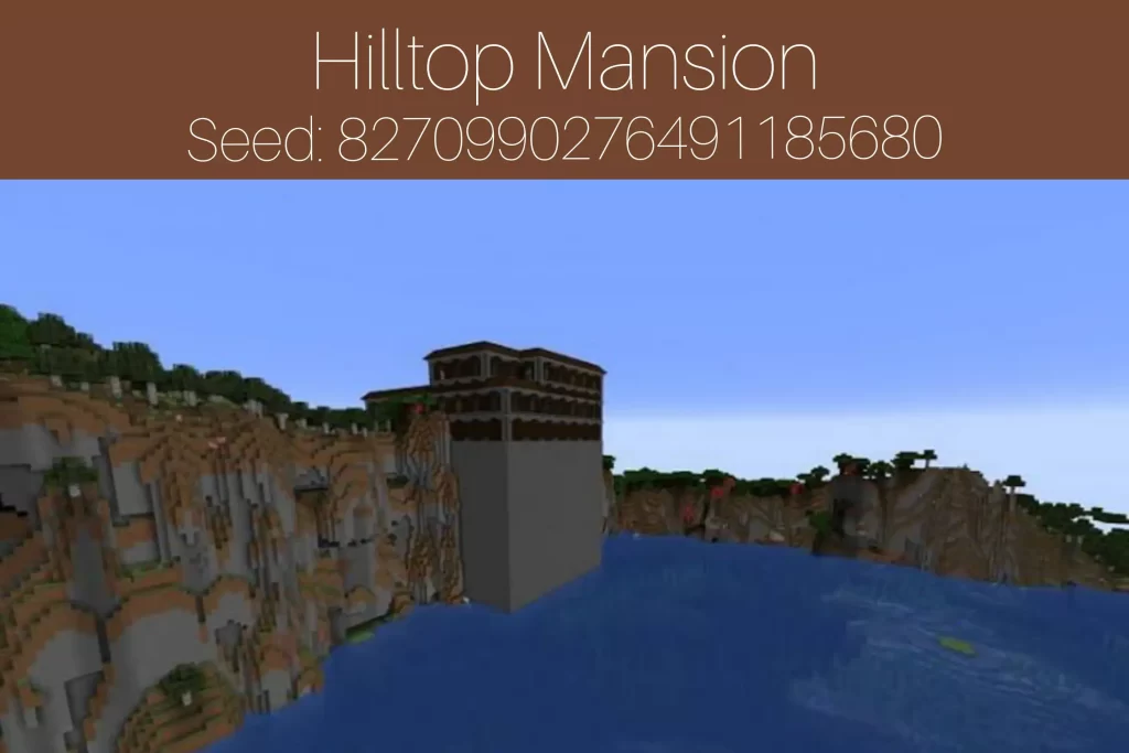 Hilltop Mansion
Seed: 8270990276491185680