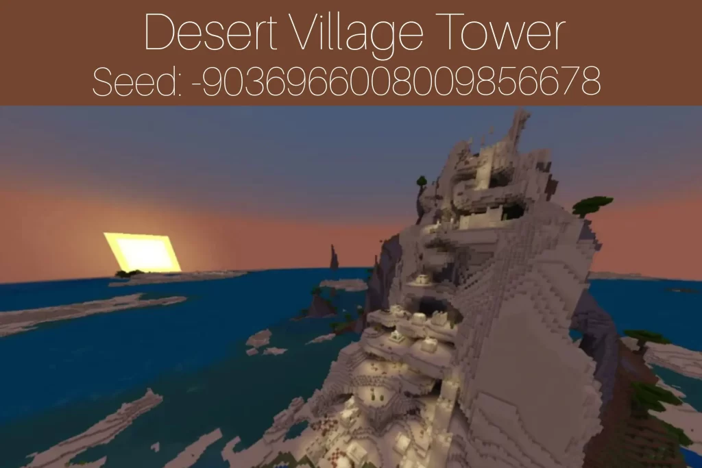 Desert Village Tower
Seed: -9036966008009856678