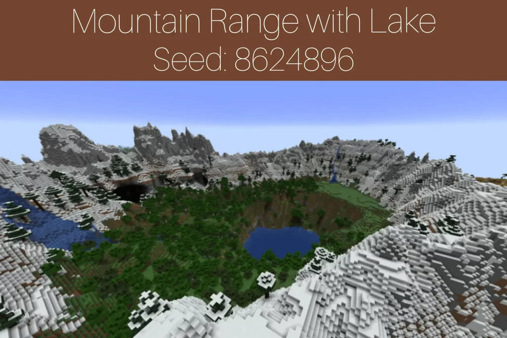 Mountain Range with Lake
Seed: 8624896