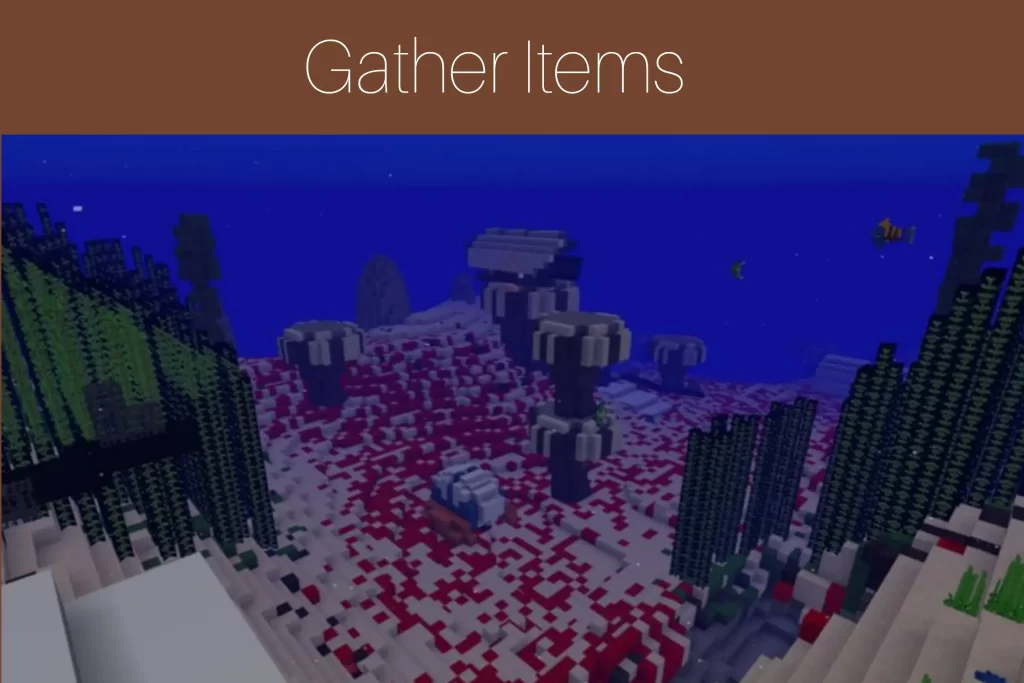 Gather Items