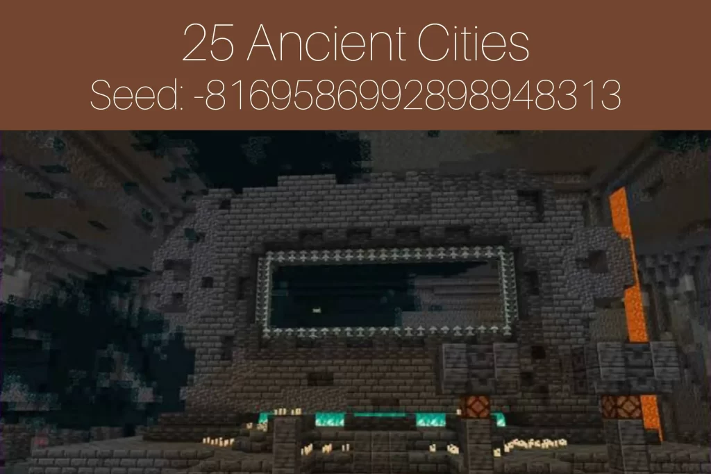 25 Ancient Cities
Seed: -8169586992898948313