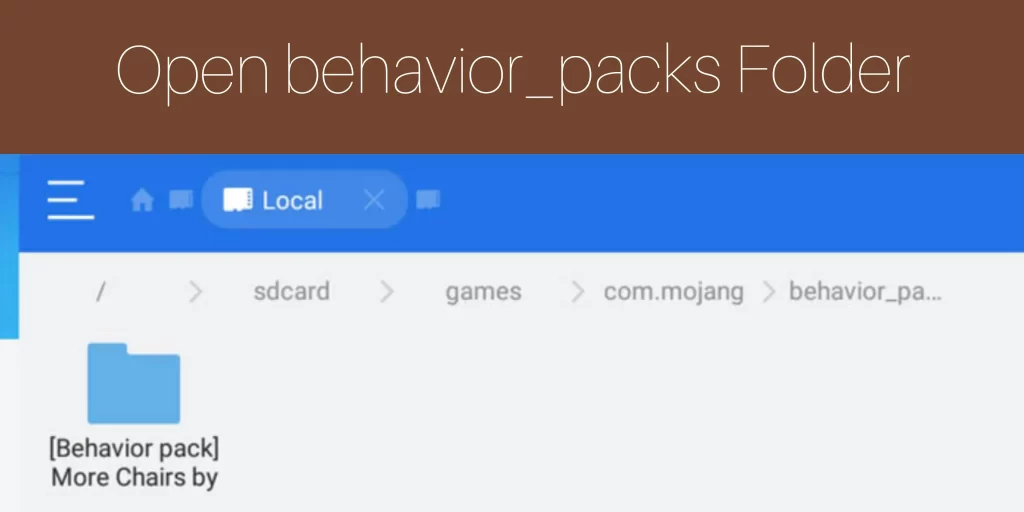 Step 7: Open behavior_packs Folder