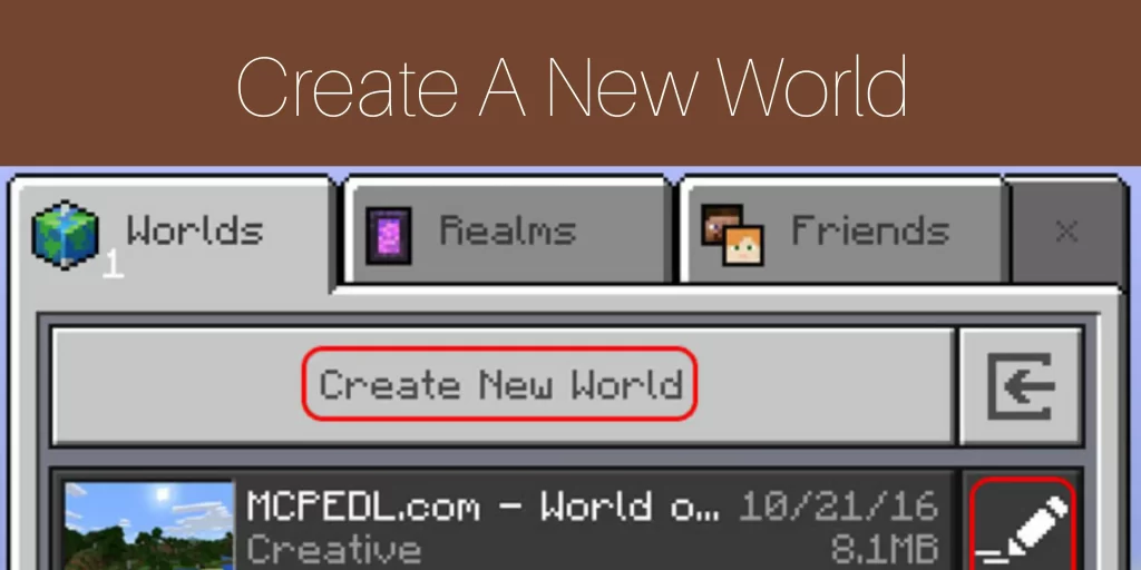 Step 9: Create A New World