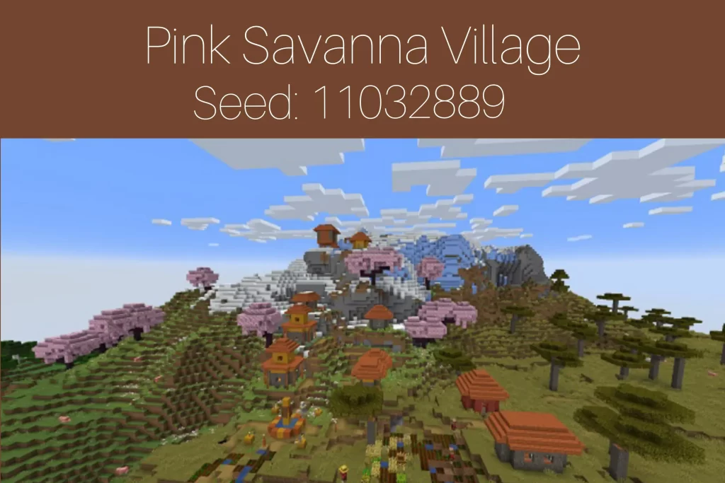 Pink Savanna Village
Seed: 11032889
