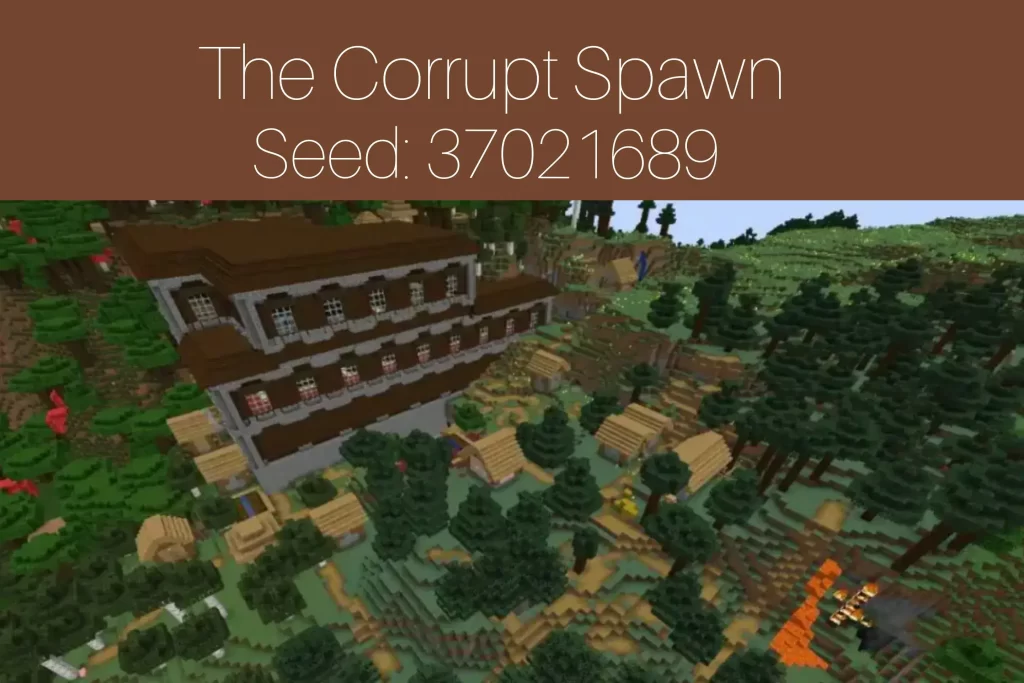 The Corrupt Spawn
Seed: 37021689