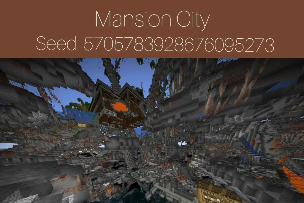 Mansion City
Seed: 5705783928676095273