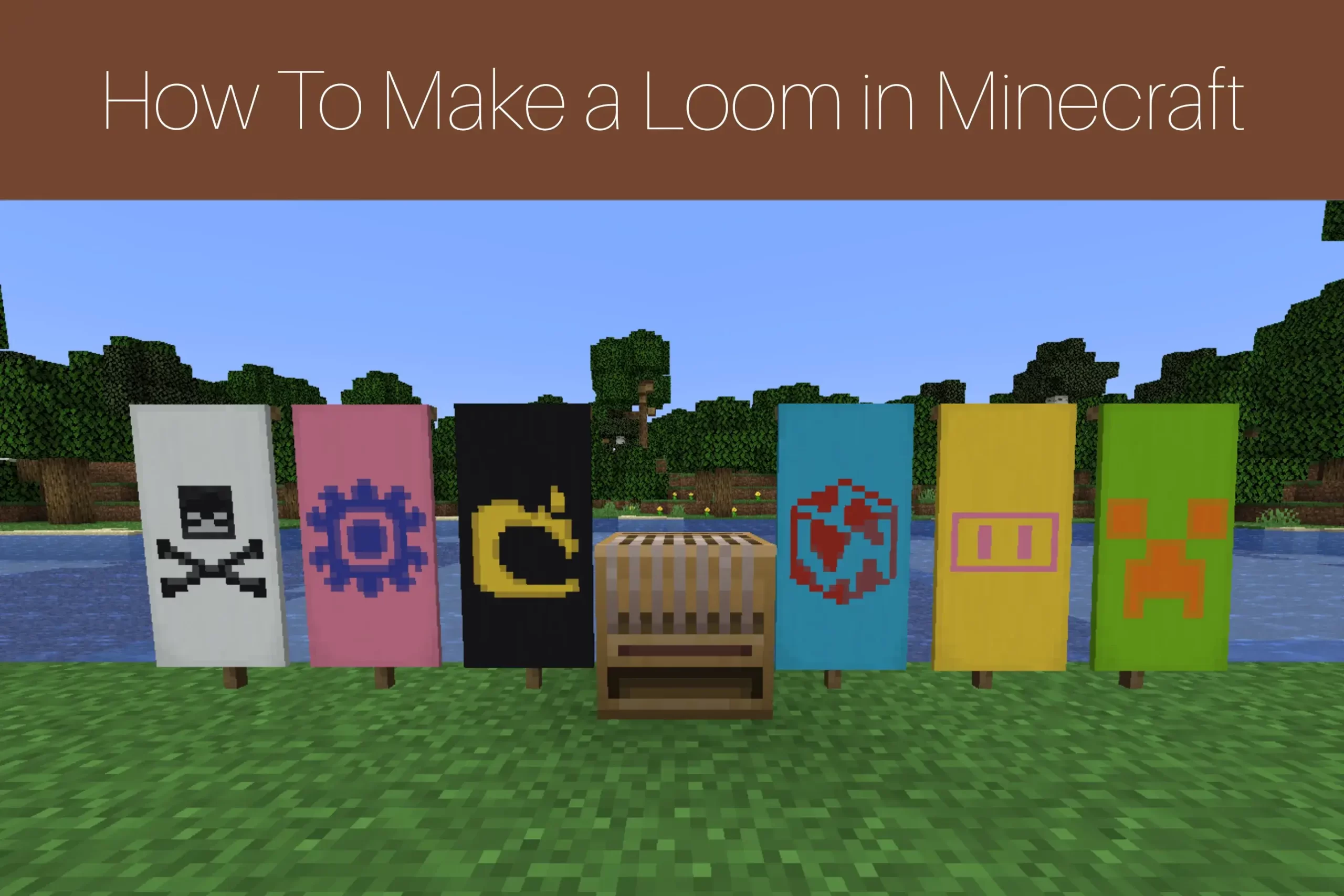 How To Make a Loom in Minecraft