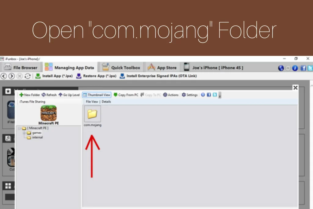 Step 6: Open com.mojang Folder