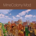 Minecraft MineColony Mod