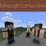 Minecraft Comes Alive
