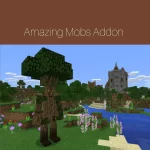 Amazing Mobs Addon Amazing Mobs Addon