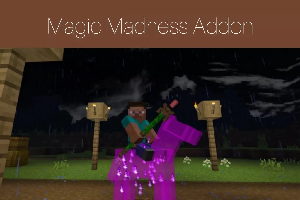 Magic Madness Addon