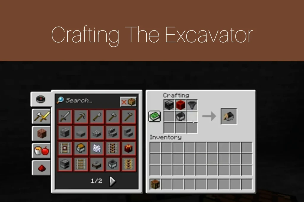 Crafting The Excavator