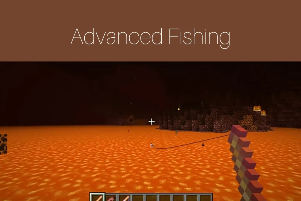 Advanced Fishing