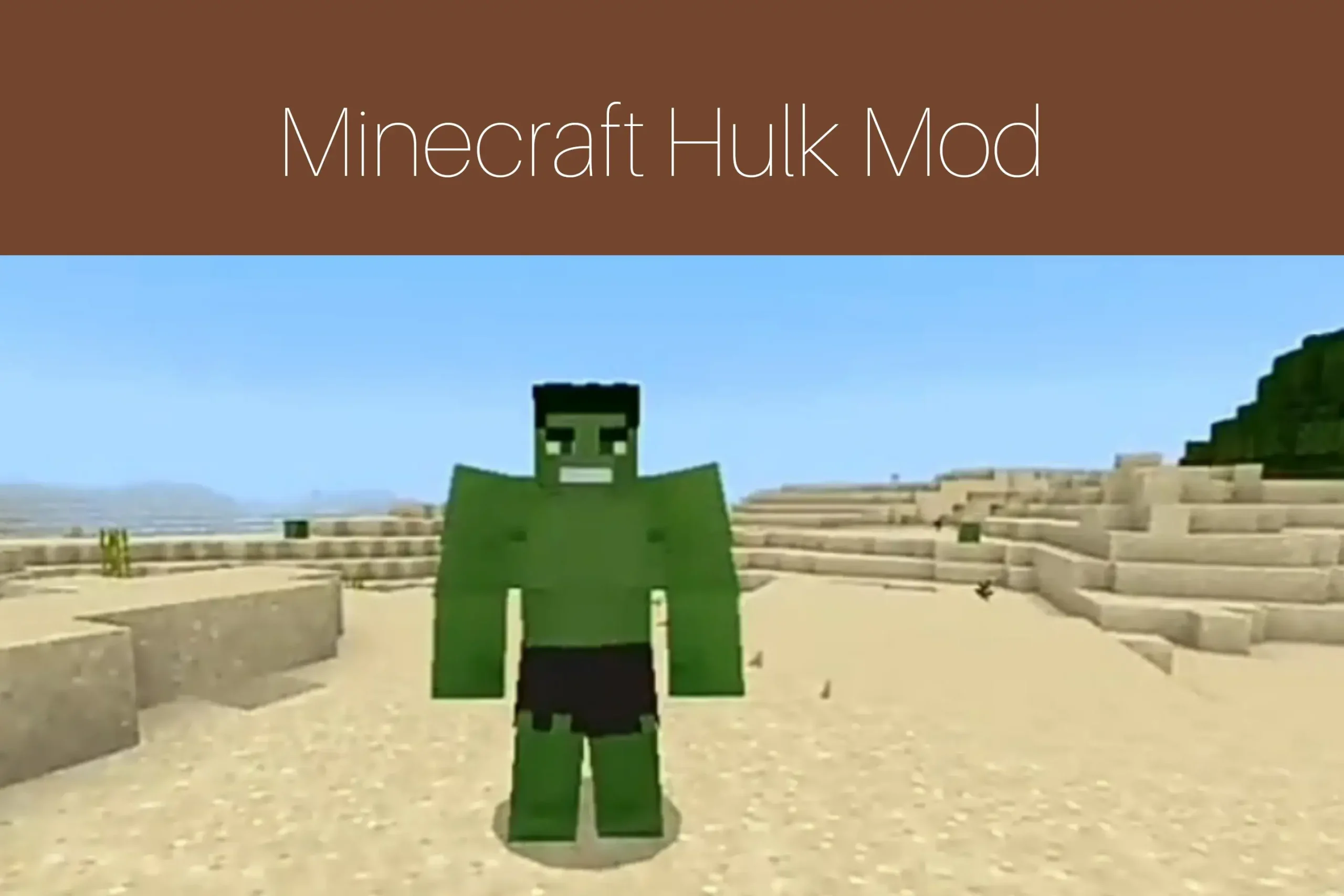 Minecraft Hulk Mod