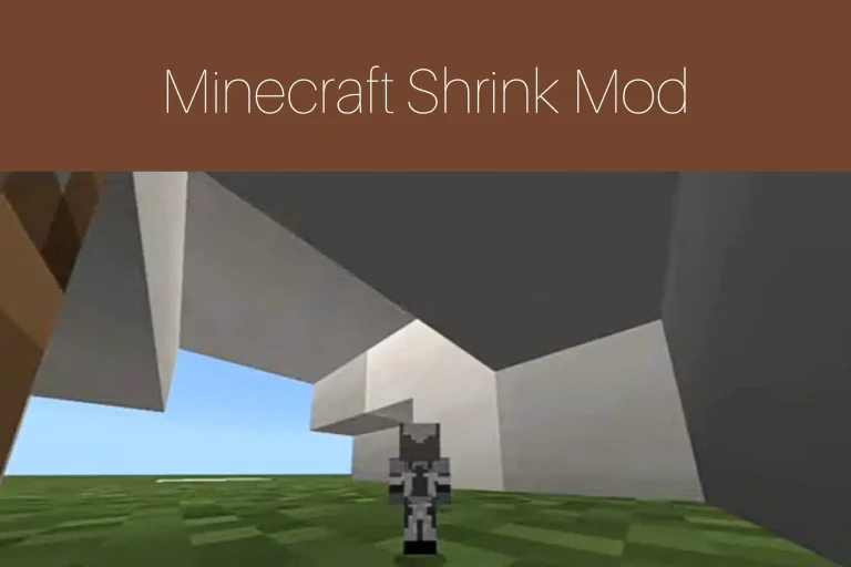 Minecraft Shrink Mod