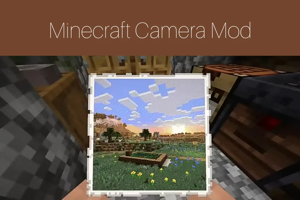 Minecraft Camera Mod