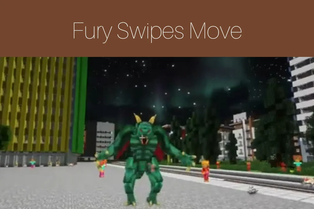 Fury Swipes Move