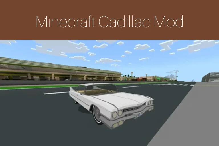 Minecraft Cadillac Mod