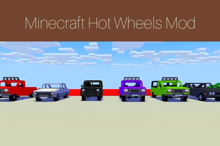 Minecraft Hot Wheels Mod
