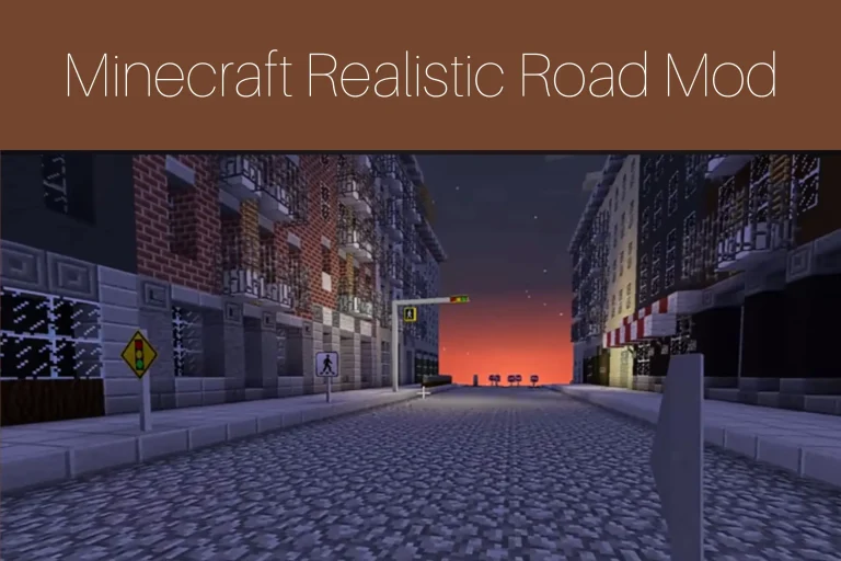Minecraft Realistic Road Mod