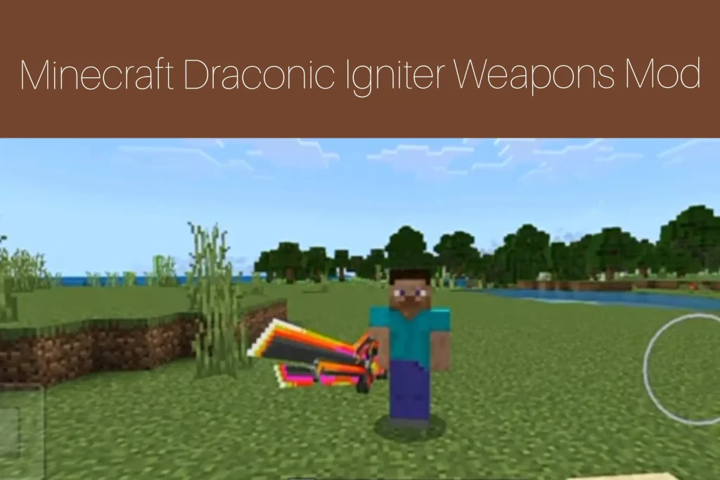 Minecraft Draconic Igniter Weapons Mod 
