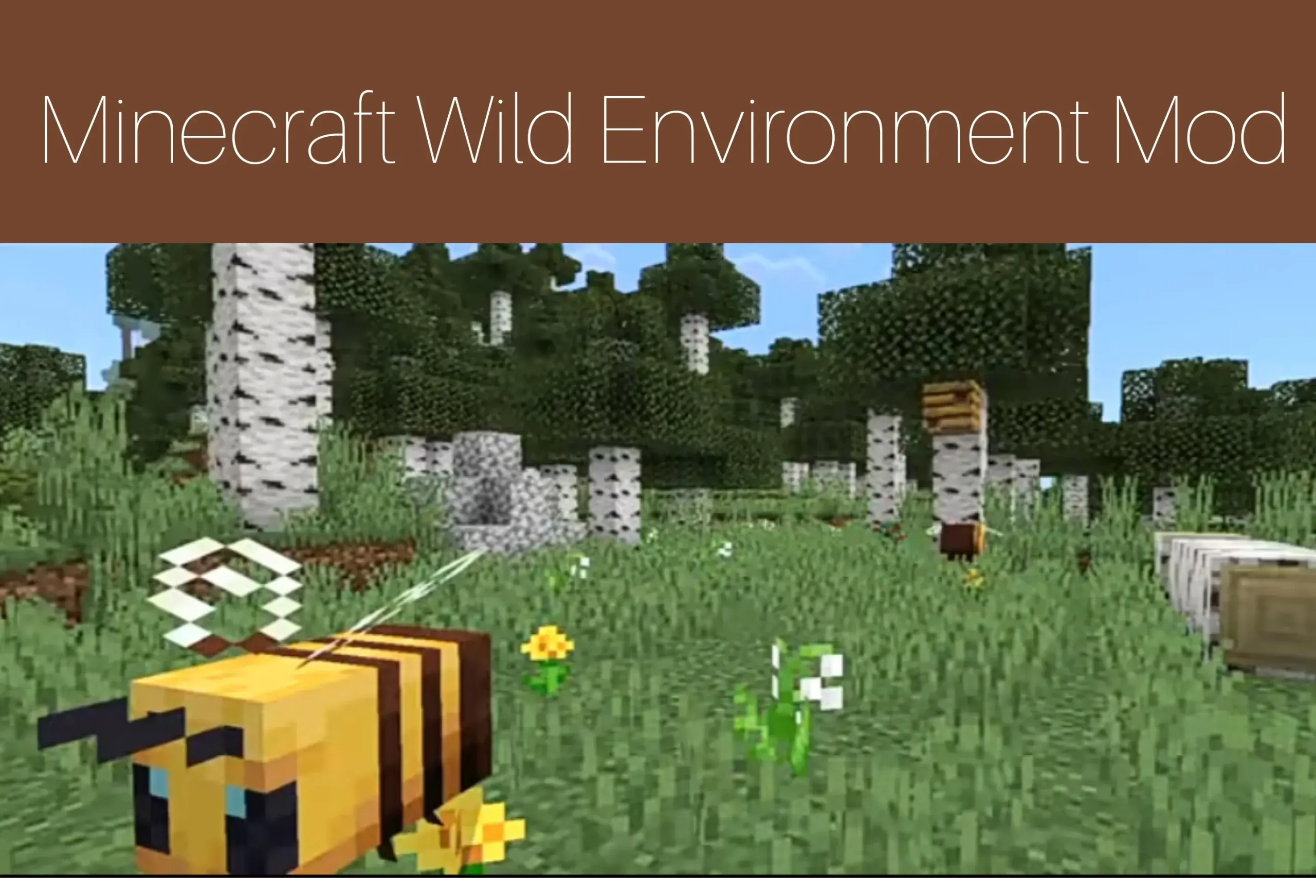 Minecraft Wild Environment Mod