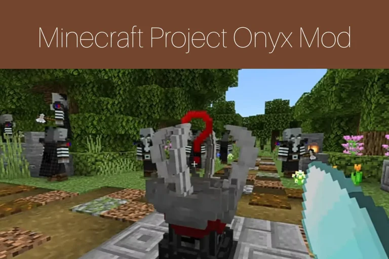Minecraft Project Onyx Mod