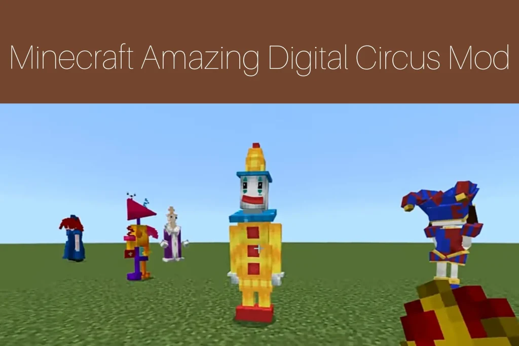 Minecraft Amazing Digital Circus Mod