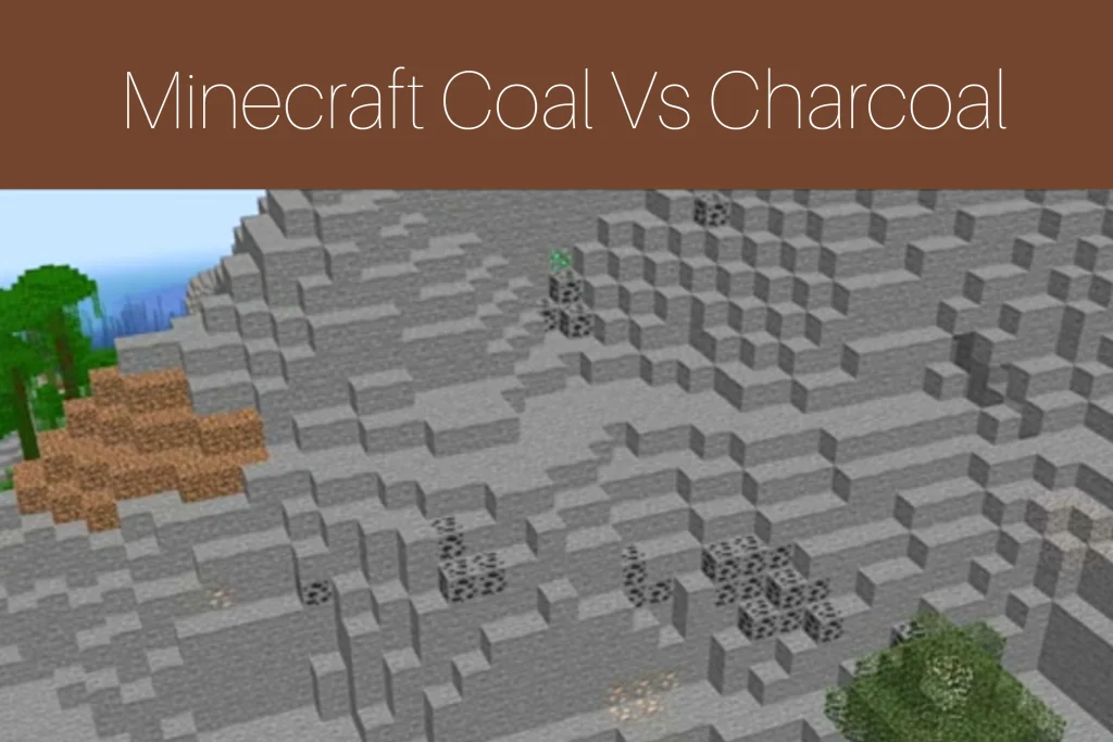 Minecraft Coal Vs Charcoal