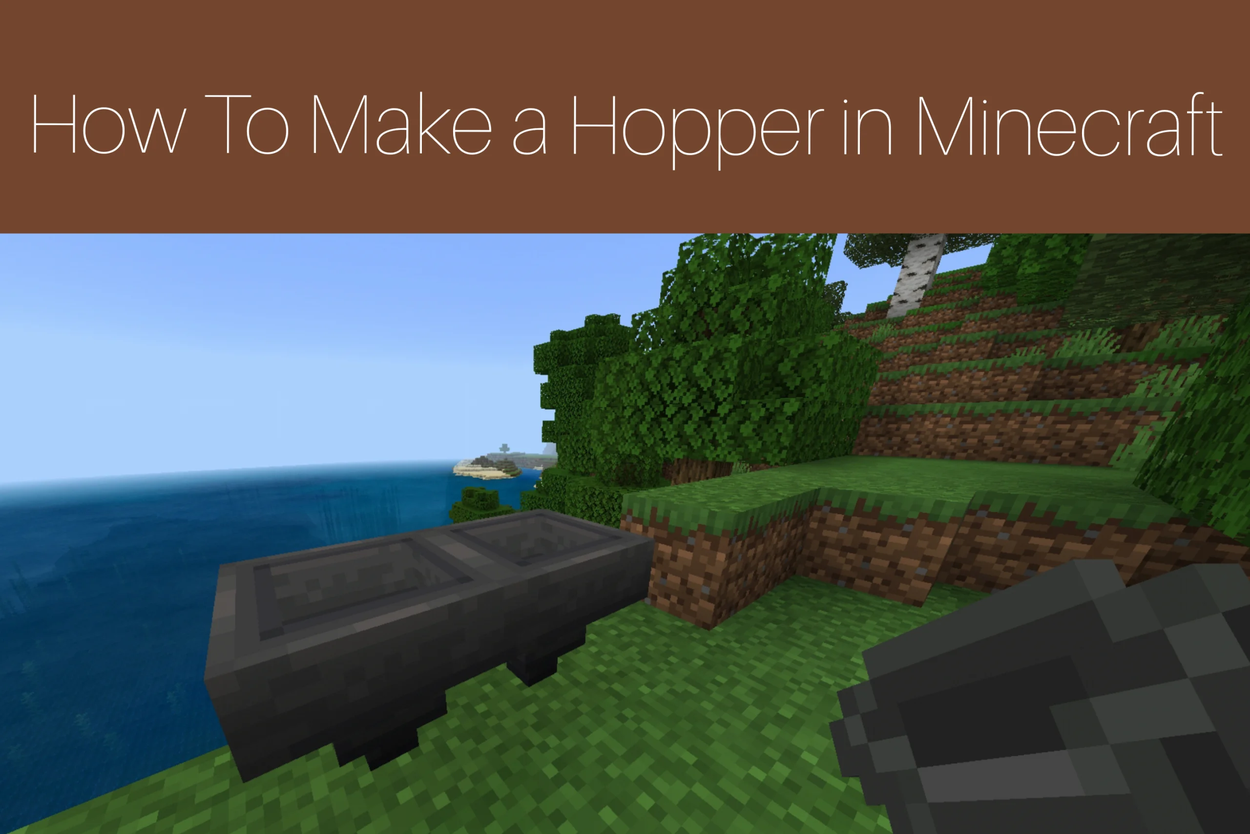 How To Make a Hopper in Minecraft