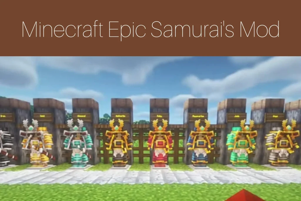 Minecraft Epic Samurai's Mod