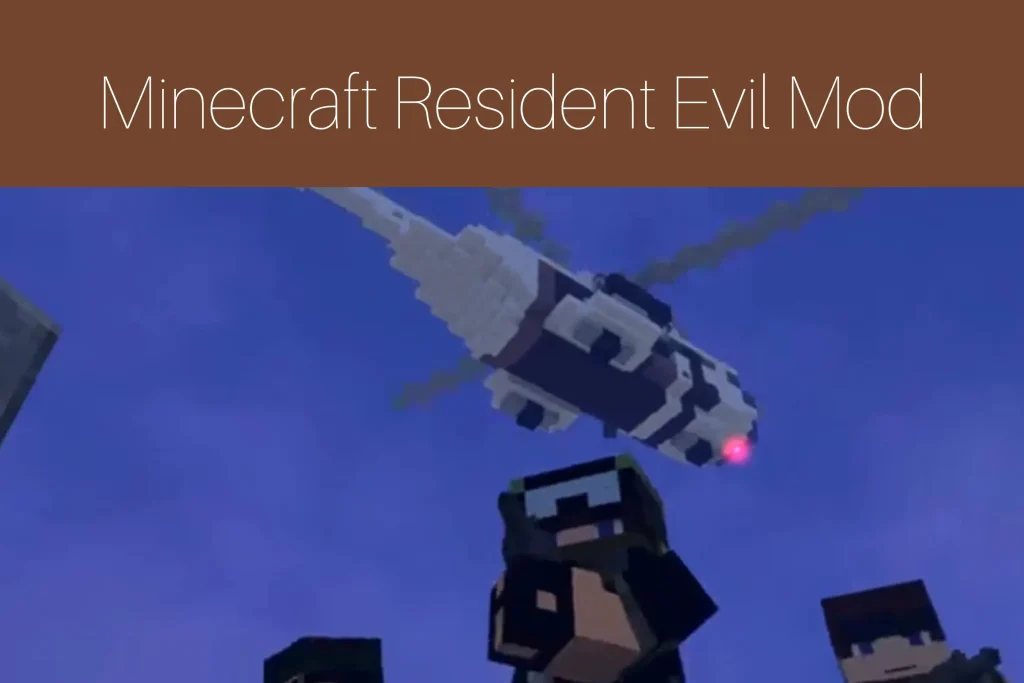 Minecraft Resident Evil Mod