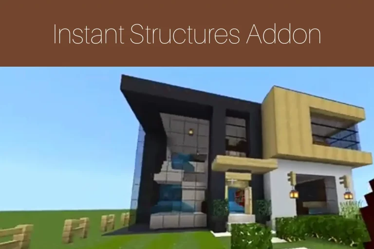 Instant Structures Addon